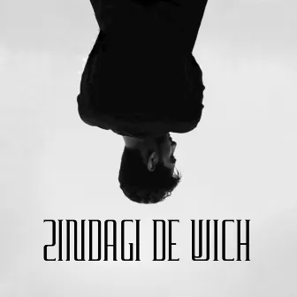 Zindagi De Wich by Shampy Adlakha