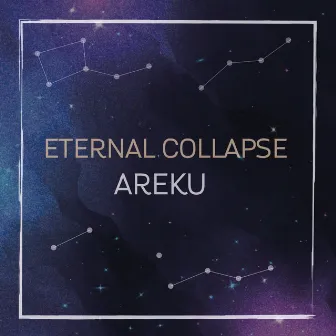 Eternal Collapse by Areku