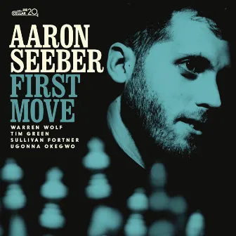 First Move by Aaron Seeber