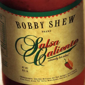 Salsa Caliente by Bobby Shew