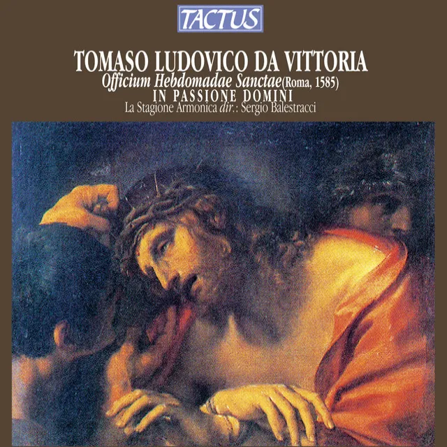 Victoria: In Passione Domini