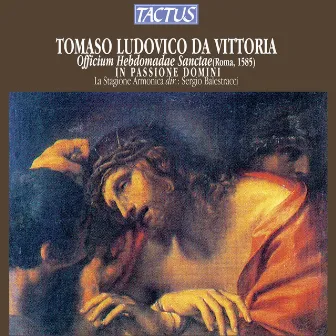 Victoria: In Passione Domini by Stagione Armonica, La