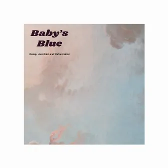 Baby's Blue by Jess Brien