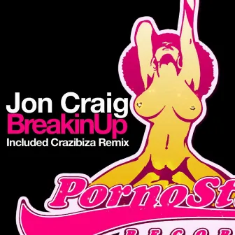 Breakin Up by Jon Craig