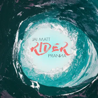 Rider by Pranna