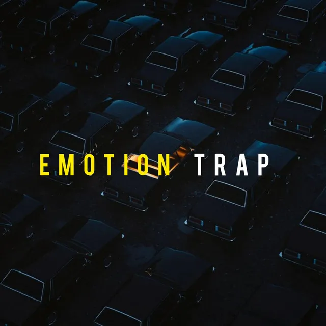 Emotion Trap