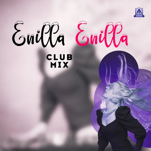 Enilla Enilla (Club Mix)