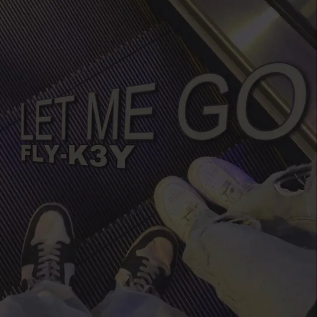 Let Me Go