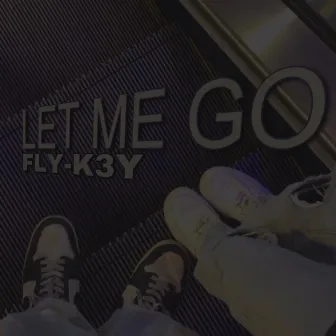 Let Me Go by DAK BLOK