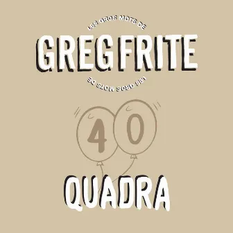 Quadra (Les gros mots de Greg Frite) by Greg Frite