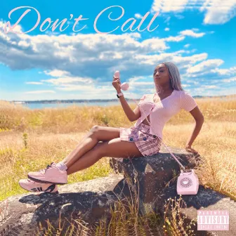 Don't Call by Shani