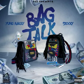 Bag Talk by Yung Marley