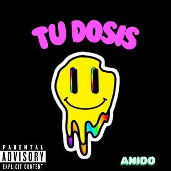 Tu dosis by Anido