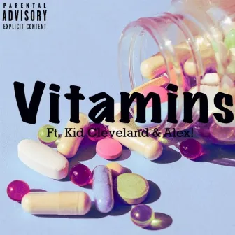 Vitamins by Kid Cleveland