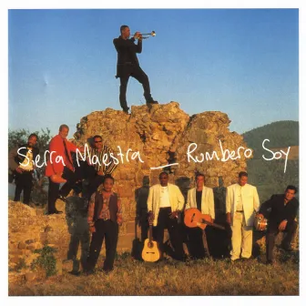 Rumbero Soy by Sierra Maestra