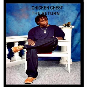 The Return by Chicken Chest