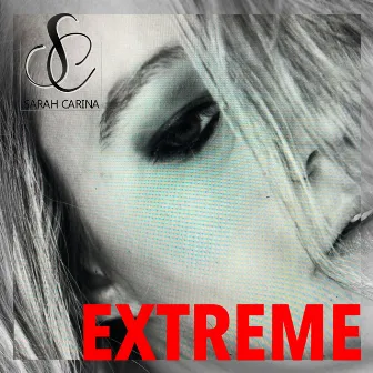 Extreme by Sarah Carina