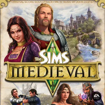 The Sims Medieval, Vol. 1 (Original Score Soundtrack) by John Debney