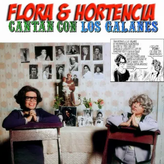 Cantan Con los Galanes by Flora