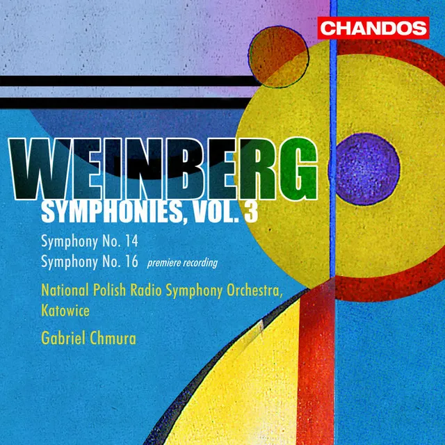 Weinberg: Symphonies Nos. 14 and 16