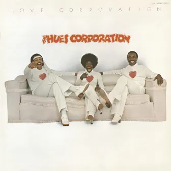 Love Corporation (Expanded Edition) by Hues Corporation