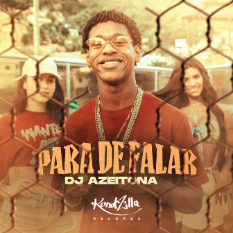 Para de Falar by DJ Azeitona