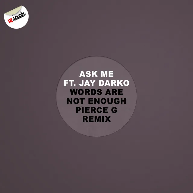 Words Are Not Enough - Pierce G Remix