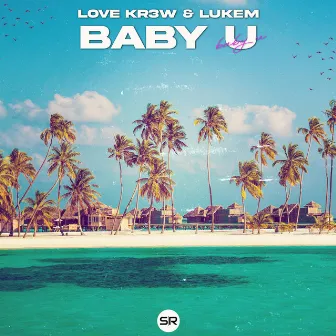 Baby U by Lukem