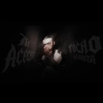 Al Acecho by D'Ocho