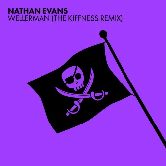 Wellerman (Sea Shanty / The Kiffness Remix) by Nathan Evans