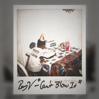 Can't Blow It by Ray V