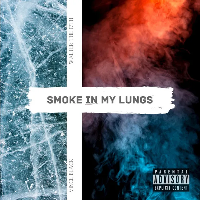 Smoke in My Lungs