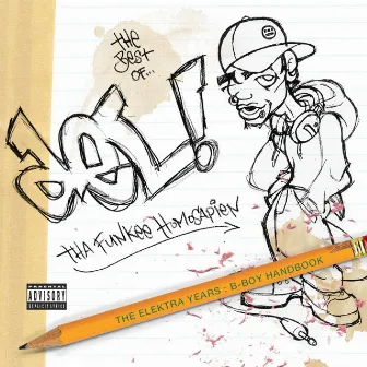 The Best Of Del Tha Funkee Homosapien [The Elektra Years]: The B-Boy Handbook by Del The Funky Homosapien