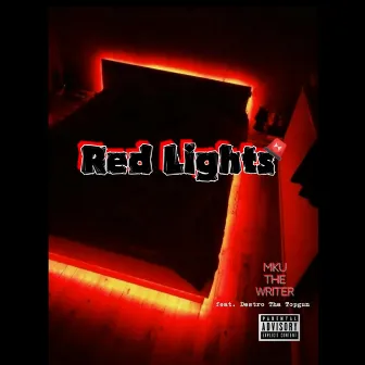 Red Lights by Mku the Writer