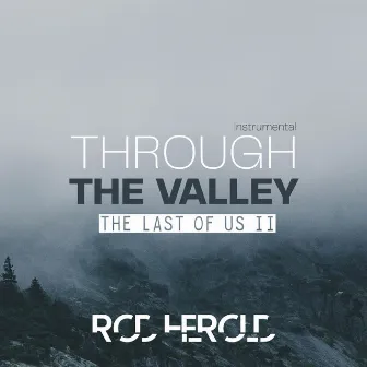 Through The Valley (From 