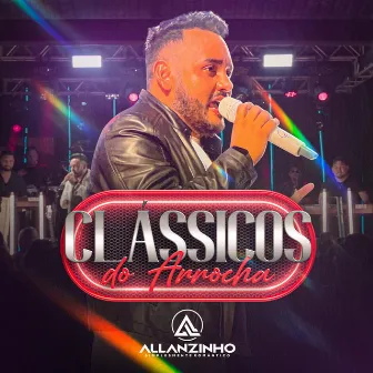 Clássicos do Arrocha by Allanzinho