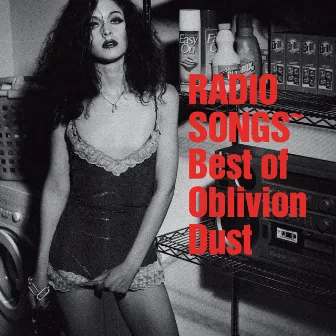 RADIO SONGS～Best of Oblivion Dust by OBLIVION DUST