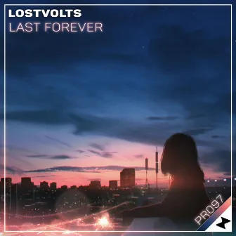 Last Forever by LostVolts