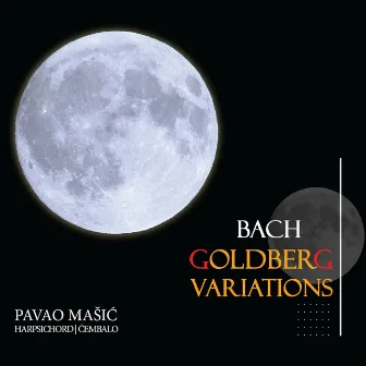 Johann Sebastian Bach (1685-1750) Goldberg Variations / Goldberg-Varijacije, Bwv 988 by Pavao Mašić