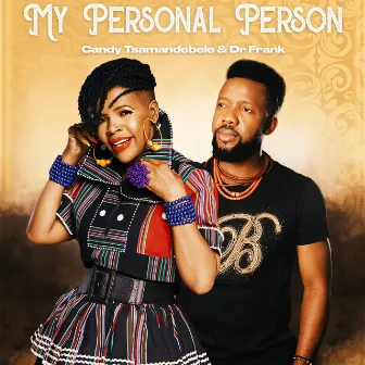 My Personal Person by Candy Tsamandebele