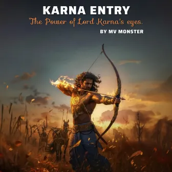 KARNA ENTRY (THEME BGM) by MV MONSTER