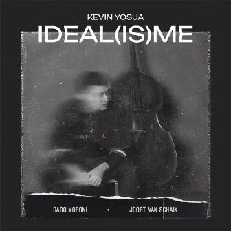 Ideal(is)me by Kevin Yosua