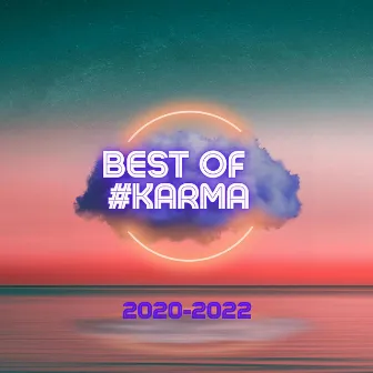 Best of #Karma 2020-2022 by #Karma