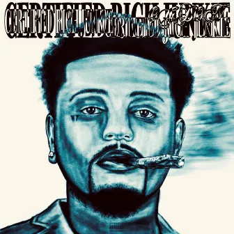 Certified Rich Junkie 2 by Og Don 999