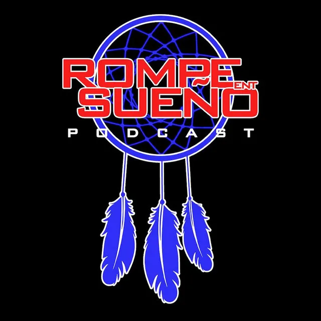 2021 ROMPE SUEÑO/SHATTER DREAMS PODCAST THEME SONG