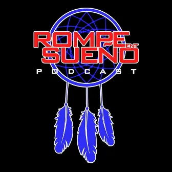 2021 ROMPE SUEÑO/SHATTER DREAMS PODCAST THEME SONG by Jbx718