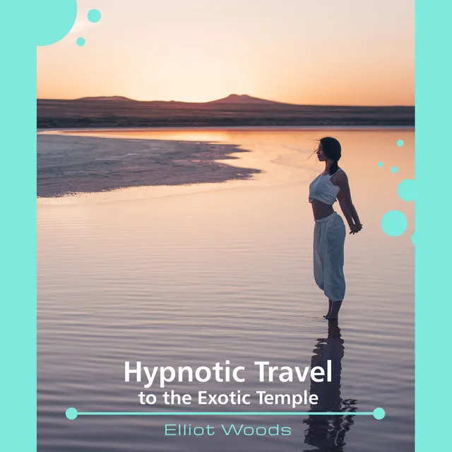 Hypnotic Travel to the Exotic Temple