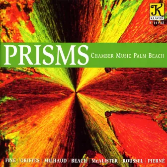 Chamber Music Palm Beach: Prisms by Chamber Music Palm Beach