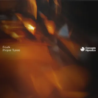 Proper Tunes by Fourk