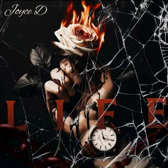 Life by Joyce D